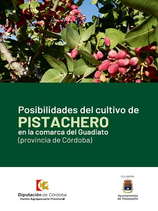 Posibilidades del cultivo de PISTACHERO en la comarca del Guadiato